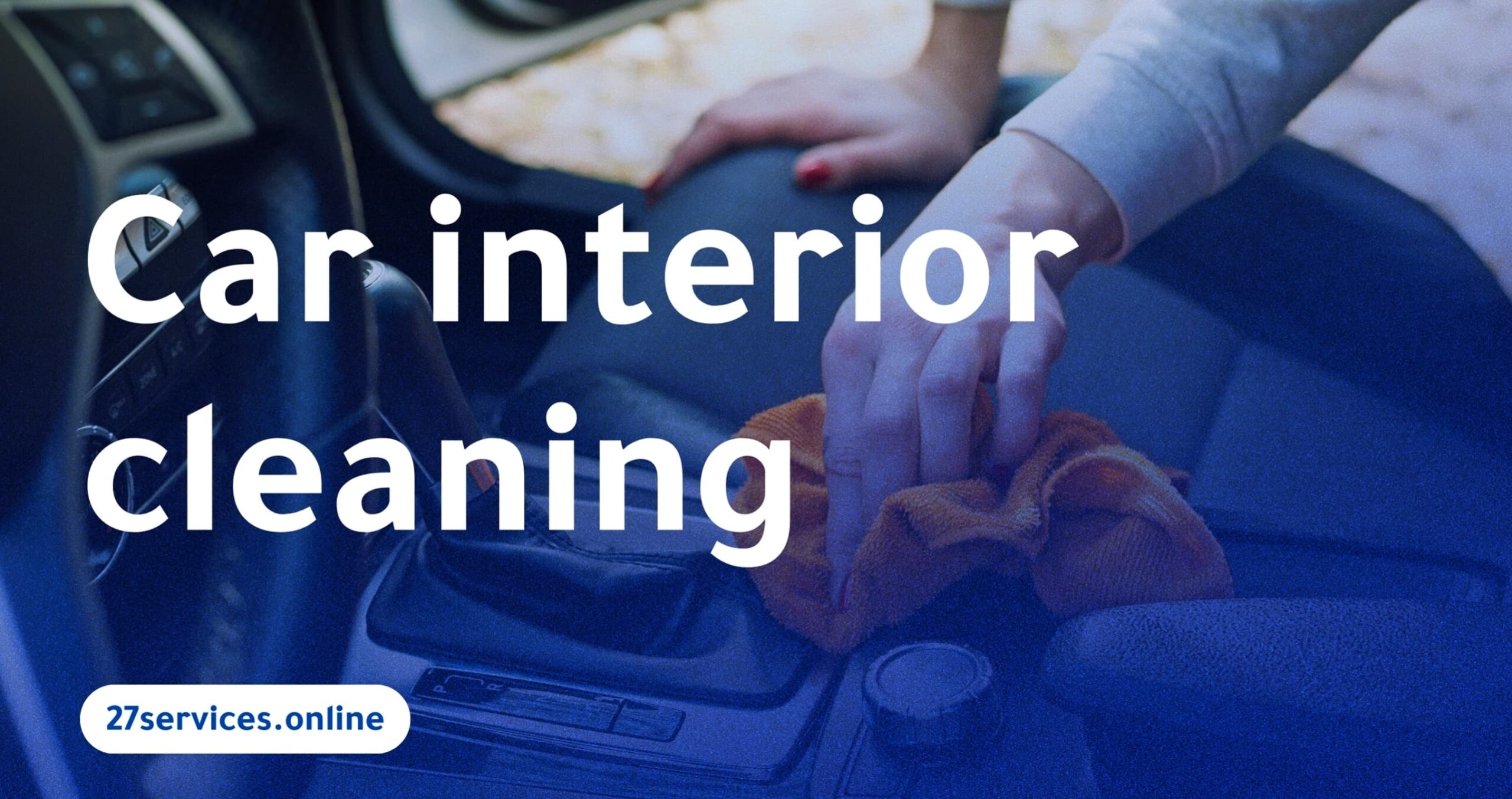 Car Interior Cleaning: When Is It Necessary?